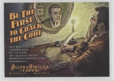2011 Topps Allen & Ginter's - Code Header #BEFC - Be the First to Crack the Ginter Code
