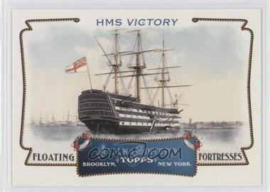 2011 Topps Allen & Ginter's - Floating Fortresses #FF1 - HMS Victory