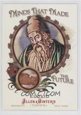 2011 Topps Allen & Ginter's - Minds that Made the Future #MMF33 - Euclid
