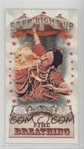 2011 Topps Allen & Ginter's - Step Right Up! Minis #SRU2 - Fire Breathing