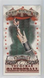 2011 Topps Allen & Ginter's - Step Right Up! Minis #SRU5 - The Human Cannonball