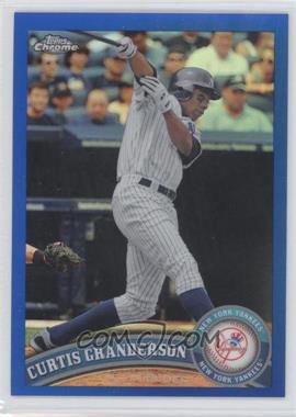 2011 Topps Chrome - [Base] - Blue Refractor #158 - Curtis Granderson /99