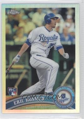 2011 Topps Chrome - [Base] - Refractor #170 - Eric Hosmer