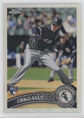 2011 Topps Chrome - [Base] - Refractor #205 - Chris Sale