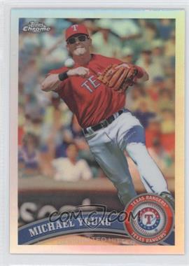 2011 Topps Chrome - [Base] - Refractor #69 - Michael Young