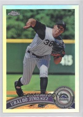 2011 Topps Chrome - [Base] - Refractor #97 - Ubaldo Jimenez