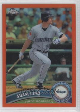 2011 Topps Chrome - [Base] - Retail Orange Refractor #122 - Adam Lind