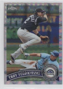 2011 Topps Chrome - [Base] - Retail X-Fractor #160 - Troy Tulowitzki