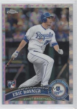 2011 Topps Chrome - [Base] - Retail X-Fractor #170 - Eric Hosmer