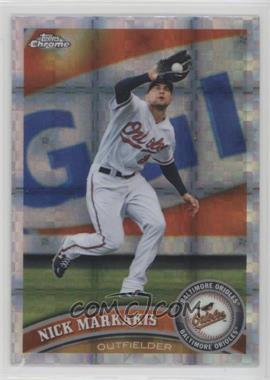 2011 Topps Chrome - [Base] - Retail X-Fractor #22 - Nick Markakis