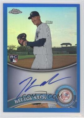 2011 Topps Chrome - [Base] - Rookie Autographs Blue Refractor #218 - Hector Noesi /199