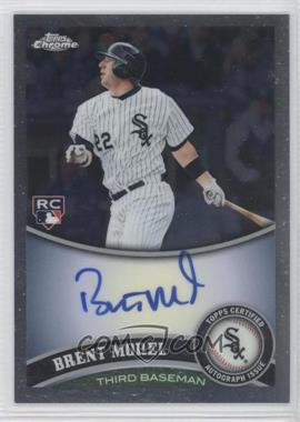 2011 Topps Chrome - [Base] - Rookie Autographs #214 - Brent Morel