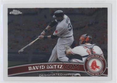 2011 Topps Chrome - [Base] #12 - David Ortiz