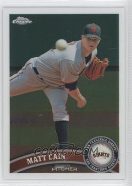 2011 Topps Chrome - [Base] #132 - Matt Cain