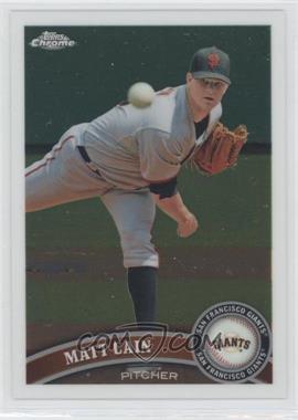 2011 Topps Chrome - [Base] #132 - Matt Cain