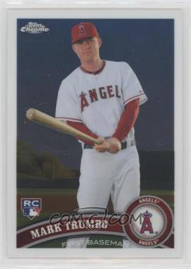 2011 Topps Chrome - [Base] #178 - Mark Trumbo [EX to NM]