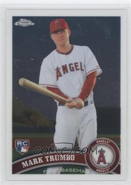 2011 Topps Chrome - [Base] #178 - Mark Trumbo