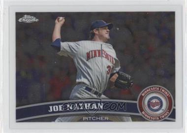 2011 Topps Chrome - [Base] #59 - Joe Nathan