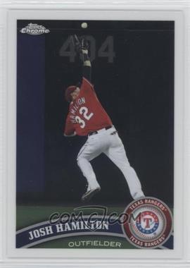 2011 Topps Chrome - [Base] #60 - Josh Hamilton