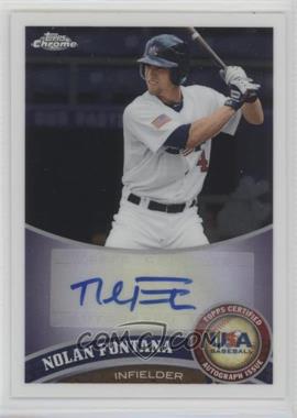 2011 Topps Chrome - Redemption USA Baseball Collegiate National Team - Autographs #USABB6 - Nolan Fontana