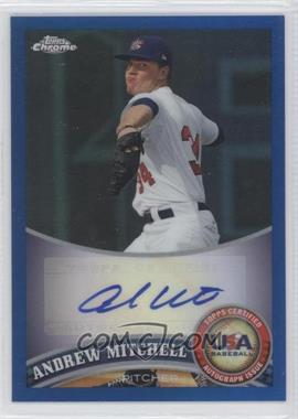 2011 Topps Chrome - Redemption USA Baseball Collegiate National Team - Blue Refractor Autographs #USABB15 - Andrew Mitchell /99