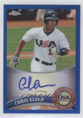 2011 Topps Chrome - Redemption USA Baseball Collegiate National Team - Blue Refractor Autographs #USABB4 - Chris Elder /99