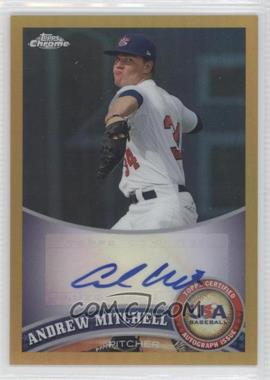 2011 Topps Chrome - Redemption USA Baseball Collegiate National Team - Gold Refractor Autographs #USABB15 - Andrew Mitchell /50