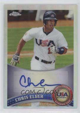 2011 Topps Chrome - Redemption USA Baseball Collegiate National Team - Refractor Autographs #USABB4 - Chris Elder /199