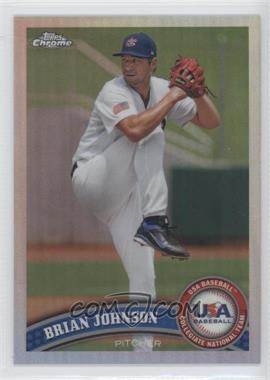 2011 Topps Chrome - Redemption USA Baseball Collegiate National Team - Refractor #USABB8 - Brian Johnson /999