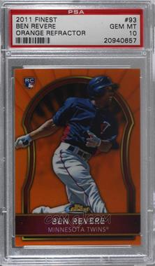 2011 Topps Finest - [Base] - Orange Refractor #93 - Ben Revere /99 [PSA 10 GEM MT]