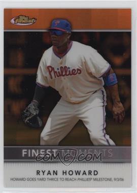 2011 Topps Finest - Finest Moments - Orange Refractor #FM8 - Ryan Howard