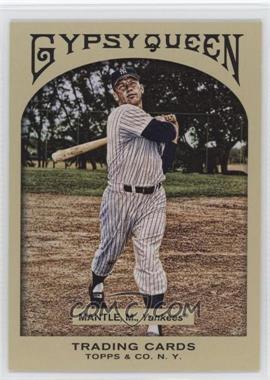 2011 Topps Gypsy Queen - [Base] #89 - Mickey Mantle