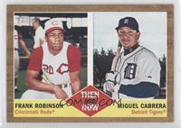 Frank Robinson, Miguel Cabrera