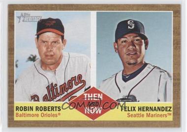 2011 Topps Heritage - Then and Now #TN-6 - Robin Roberts, Felix Hernandez