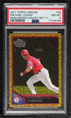 2011 Topps Lineage - [Base] - Canary Diamond #36 - Michael Young /1 [PSA 8 NM‑MT]