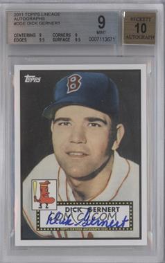 2011 Topps Lineage - Reprint Autographs #RA-DGE - Dick Gernert [BGS 9 MINT]