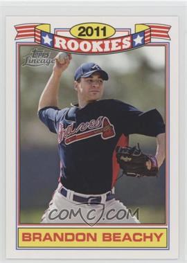 2011 Topps Lineage - Rookies #12 - Brandon Beachy