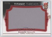 Brandon Phillips #/75