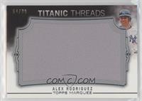 Alex Rodriguez #/99