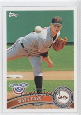 2011 Topps Opening Day - [Base] #150 - Matt Cain