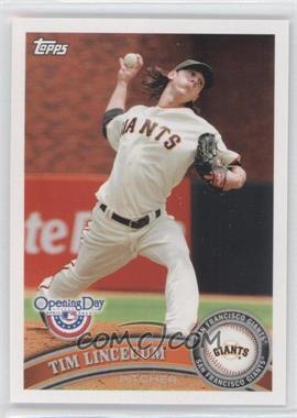 2011 Topps Opening Day - [Base] #168 - Tim Lincecum