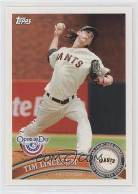 2011 Topps Opening Day - [Base] #168 - Tim Lincecum