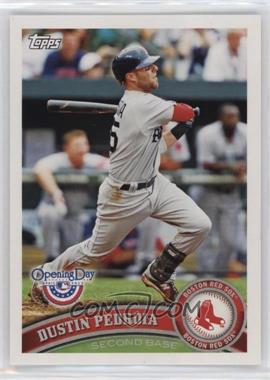 2011 Topps Opening Day - [Base] #192 - Dustin Pedroia