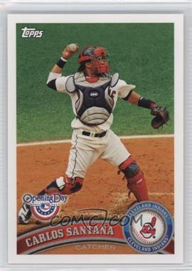 2011 Topps Opening Day - [Base] #85 - Carlos Santana