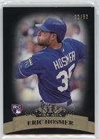 Eric Hosmer [EX to NM] #/50