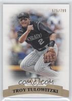 Troy Tulowitzki #/799