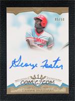 George Foster #/50