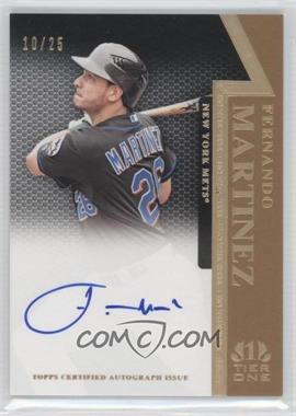 2011 Topps Tier One - On the Rise Autograph - Gold #OR-FM - Fernando Martinez /25