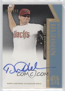 2011 Topps Tier One - On the Rise Autograph #OR-DH - Daniel Hudson /699