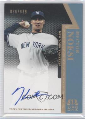 2011 Topps Tier One - On the Rise Autograph #OR-HN - Hector Noesi /999